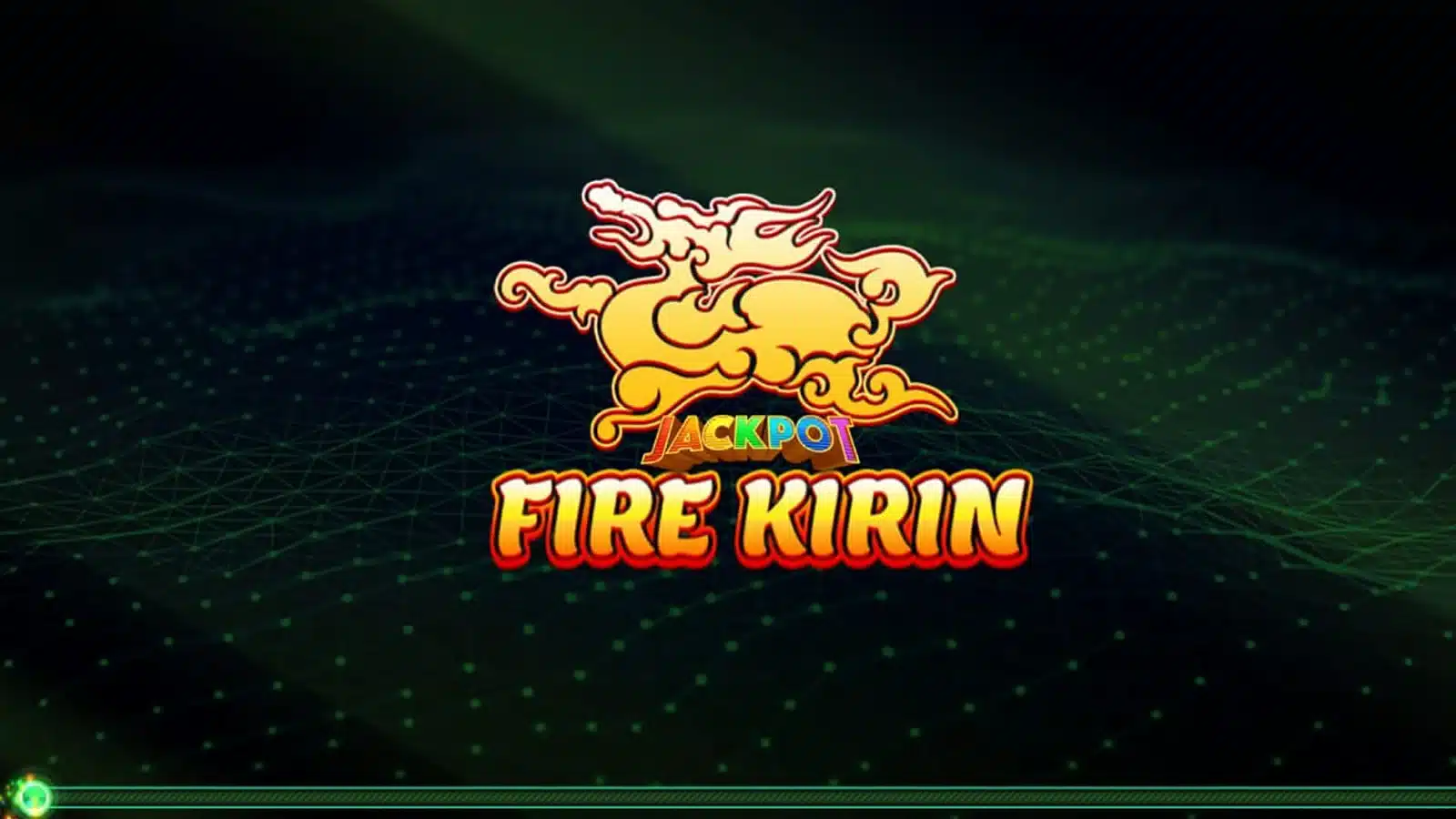 play Fire Kirin online casino